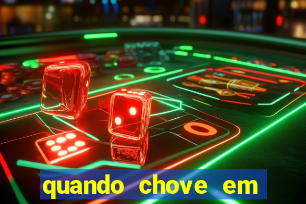 quando chove em porto seguro