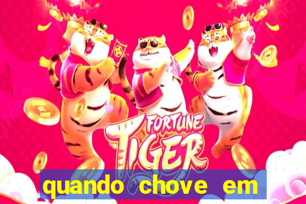 quando chove em porto seguro