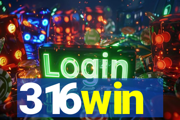 316win