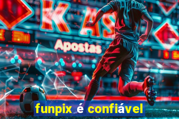 funpix é confiável