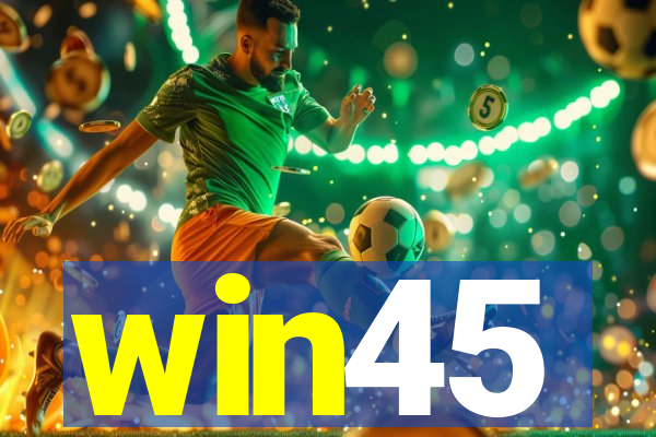 win45