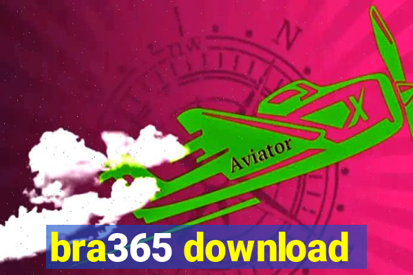 bra365 download