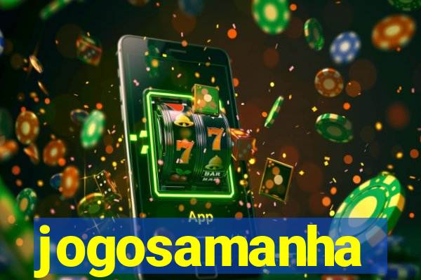 jogosamanha