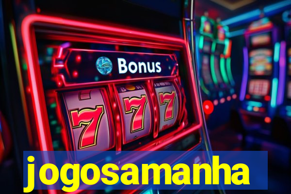 jogosamanha