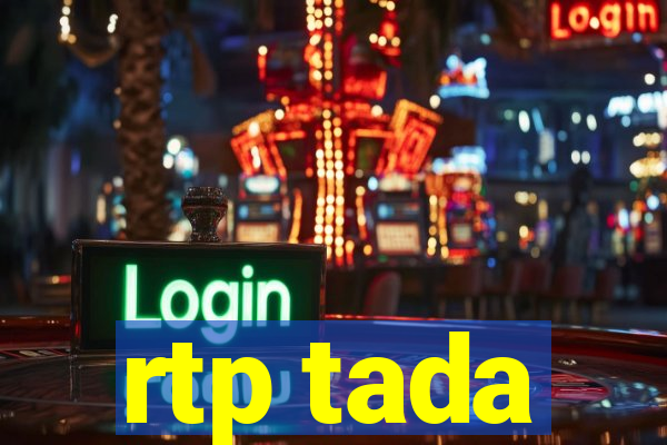 rtp tada