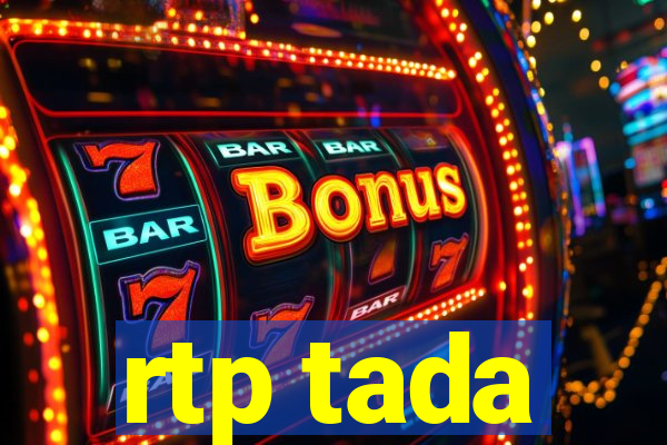 rtp tada