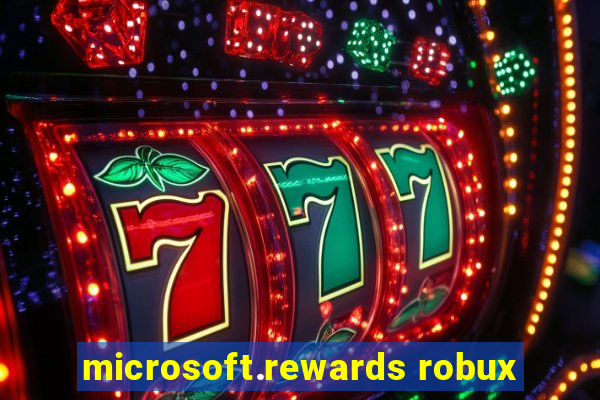 microsoft.rewards robux