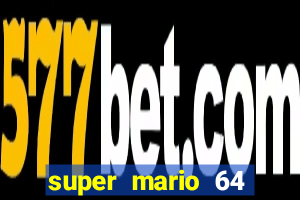 super mario 64 beta jogar