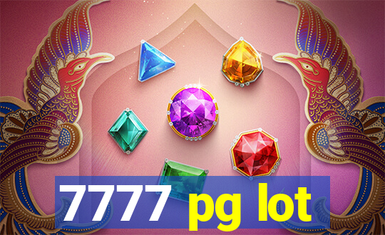 7777 pg lot