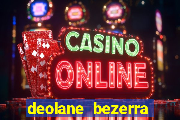 deolane bezerra plataforma de jogos