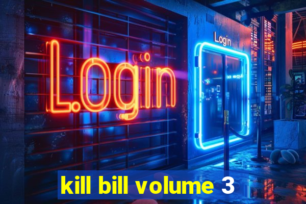 kill bill volume 3