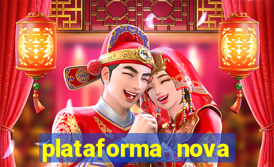 plataforma nova pagando bet
