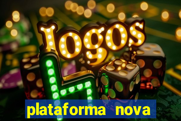 plataforma nova pagando bet