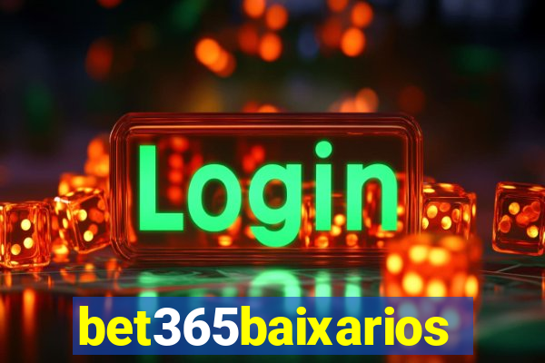 bet365baixarios