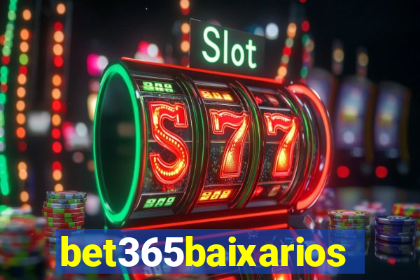 bet365baixarios