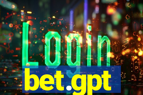 bet.gpt