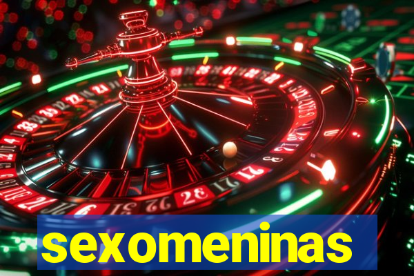 sexomeninas