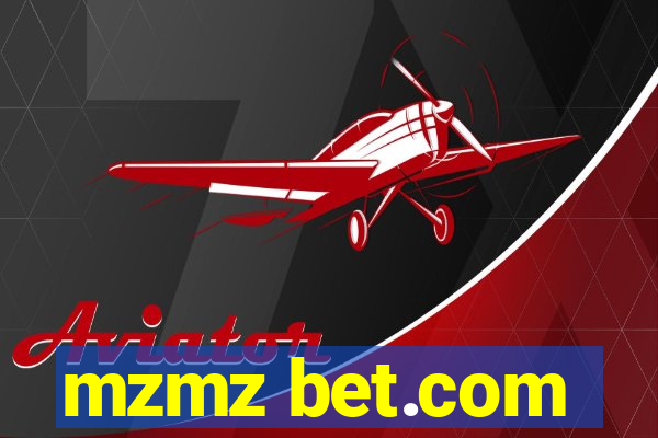 mzmz bet.com
