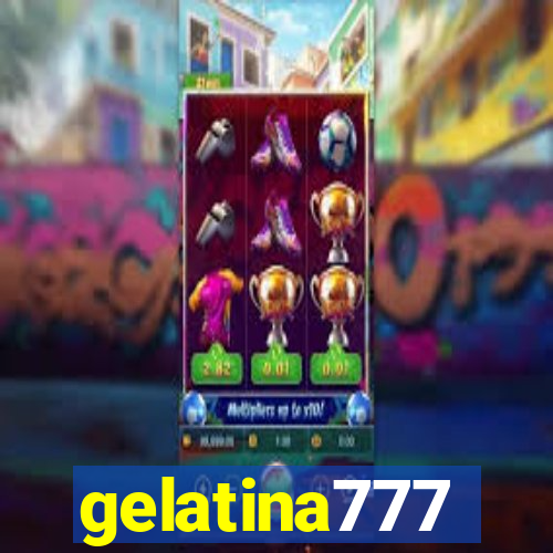 gelatina777