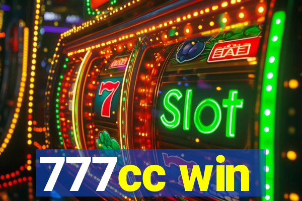 777cc win