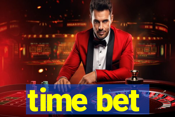 time bet