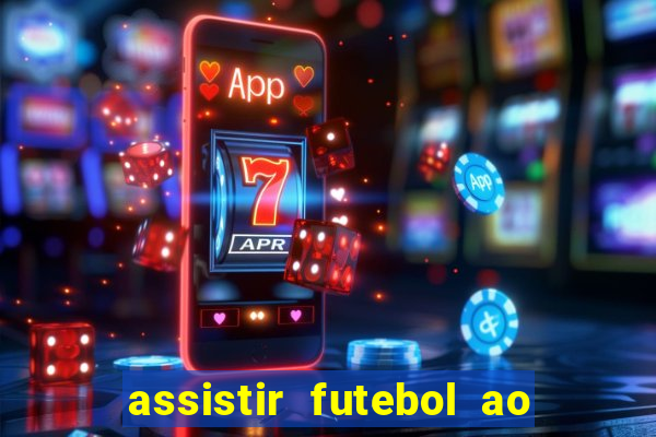 assistir futebol ao vivo futemax real madrid
