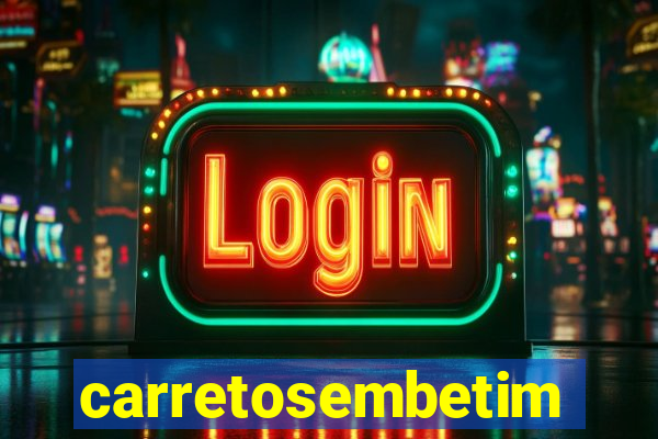 carretosembetim