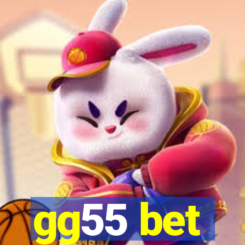 gg55 bet