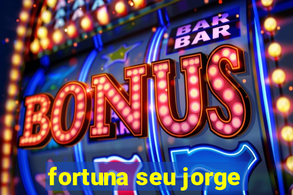 fortuna seu jorge