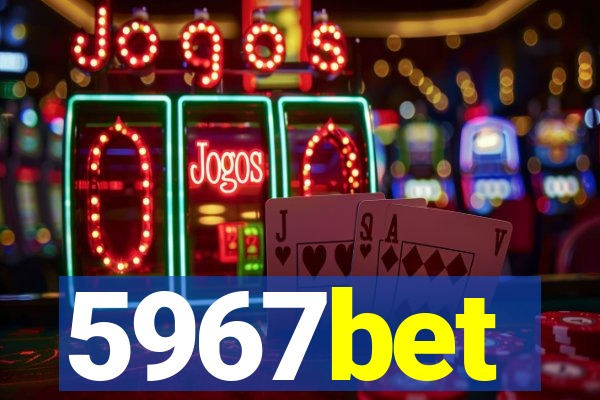 5967bet