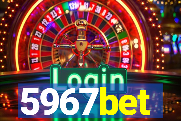 5967bet