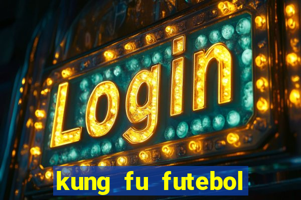 kung fu futebol clube download 1080p