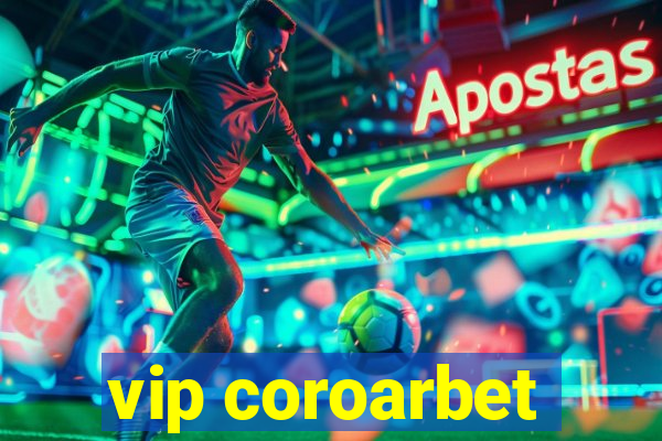 vip coroarbet