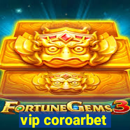 vip coroarbet