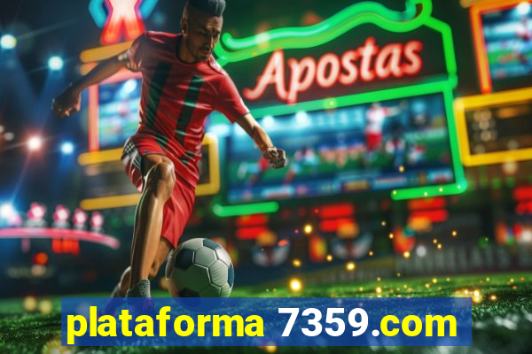 plataforma 7359.com