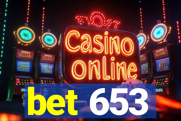 bet 653
