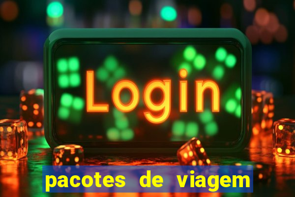 pacotes de viagem saindo de salvador