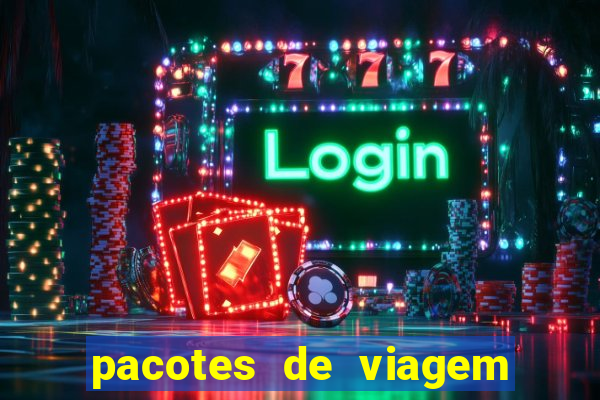 pacotes de viagem saindo de salvador