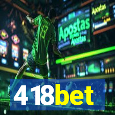 418bet