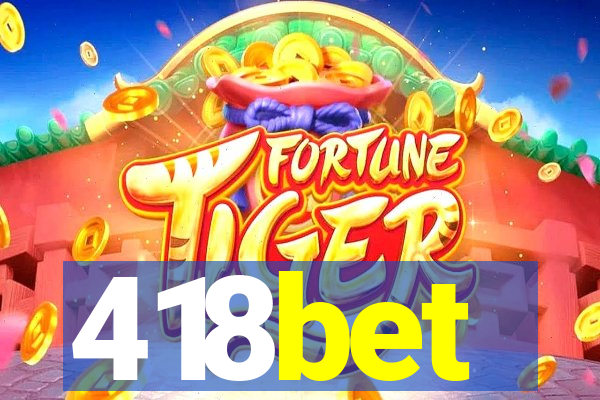 418bet