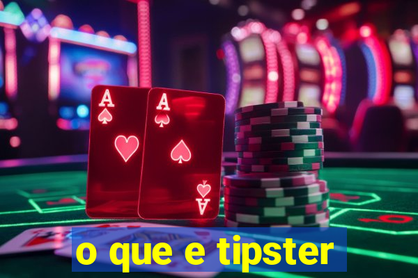 o que e tipster
