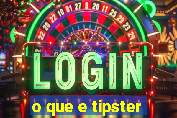 o que e tipster