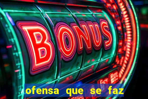 ofensa que se faz a algu茅m injuria codycross