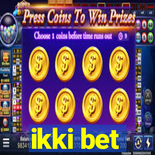 ikki bet