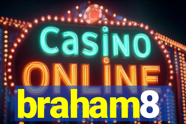 braham8