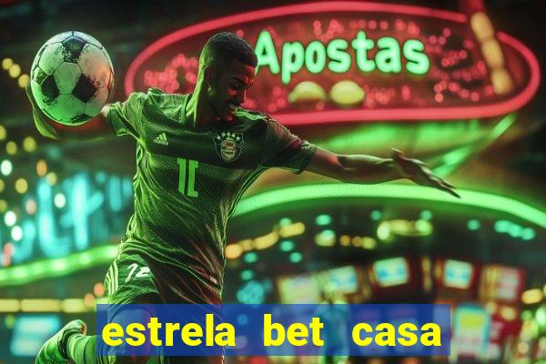 estrela bet casa de aposta