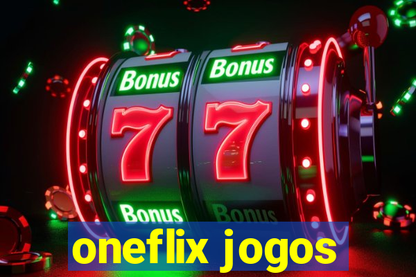 oneflix jogos