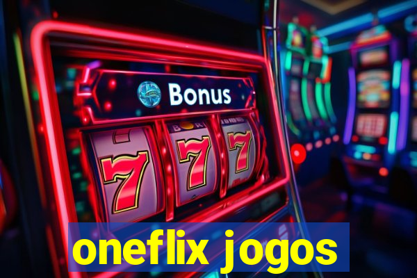 oneflix jogos