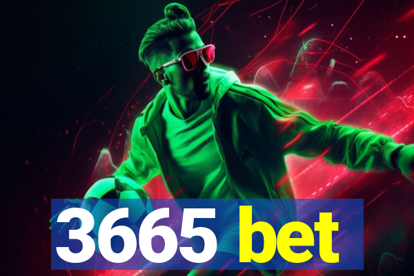 3665 bet