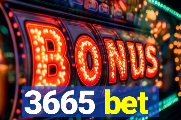 3665 bet